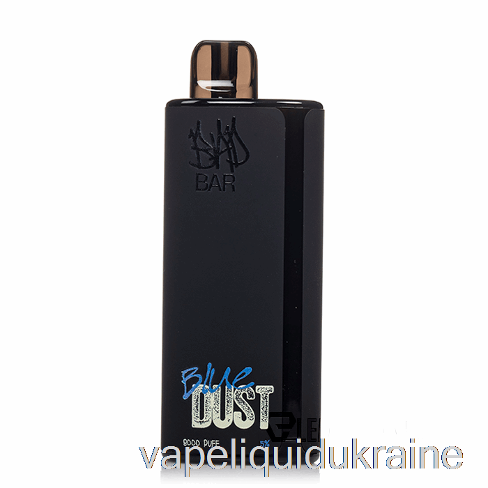Vape Liquid Ukraine Bad Bar 8000 Disposable Blue Dust